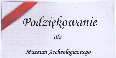 dyplom - podziękowanie dla Muzeum Archeologicznego w Krakowie