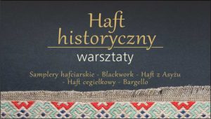 grafika reklamująca warsztaty - haft historyczny