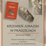 plakat Spotkanie -promocja książki „Krzemień jurajski w pradziejach.