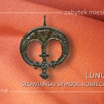 LUNULA – SŁOWIAŃSKI SYMBOL KOBIECOŚCI