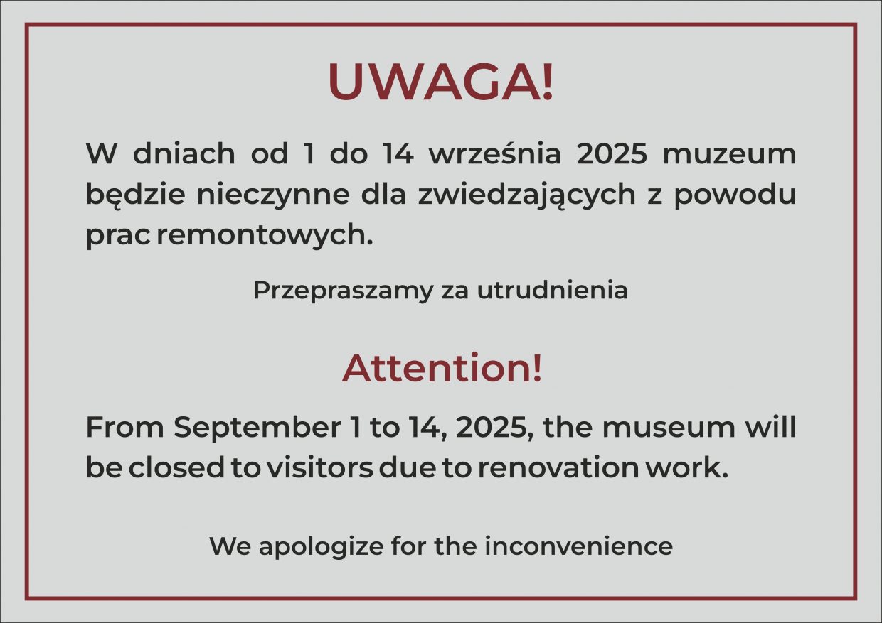 komunikat o przerwie - zamknięciu muzeum