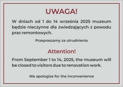 komunikat o przerwie - zamknięciu muzeum