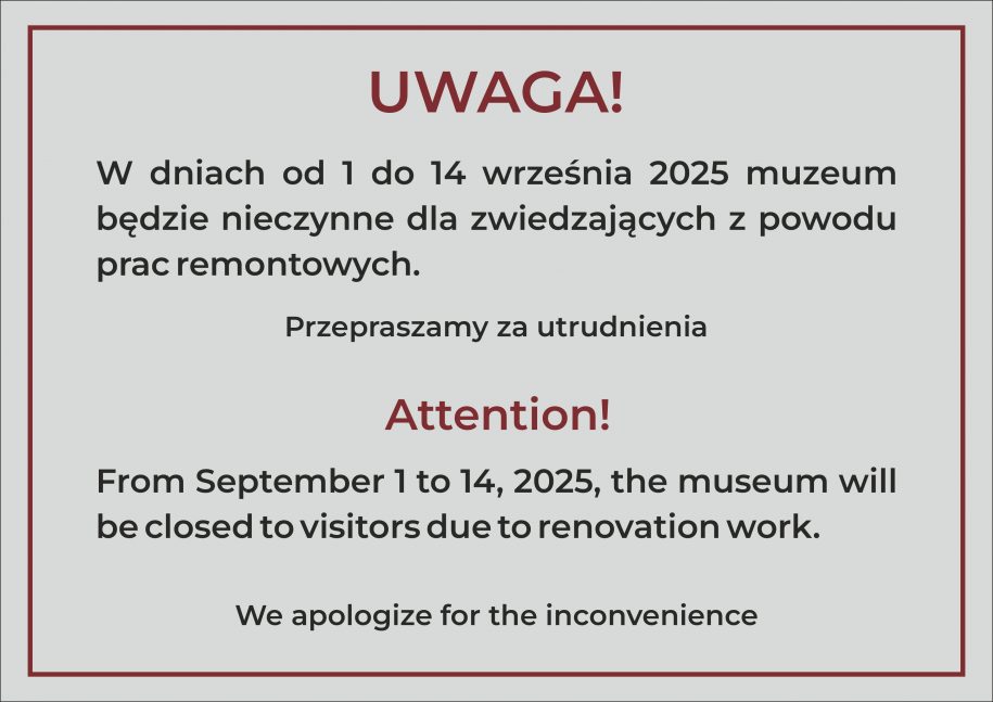 komunikat o przerwie - zamknięciu muzeum