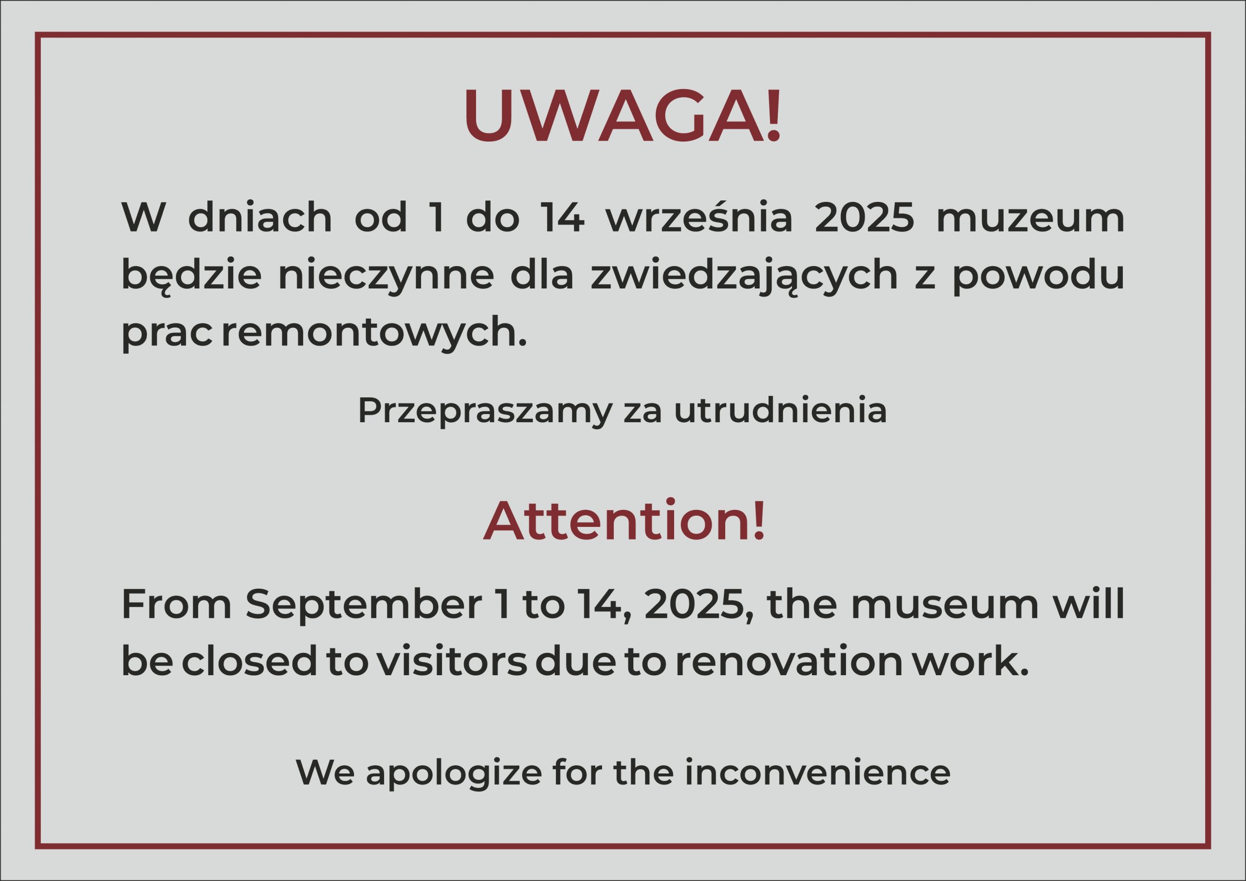 komunikat o przerwie - zamknięciu muzeum