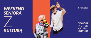 banner zapowiadający wydarzenie weekend seniora z kulturą