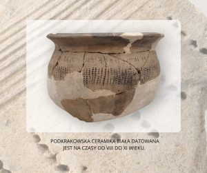 2. Górna część naczynia należącego do grupy podkrakowskiej ceramiki białej odkryta na jednej z wczesnośredniowiecznych osad w Mogile. Ze zbiorów Muzeum Archeologicznego w Krakowie Oddział Nowa Huta (fot. J. Bober).