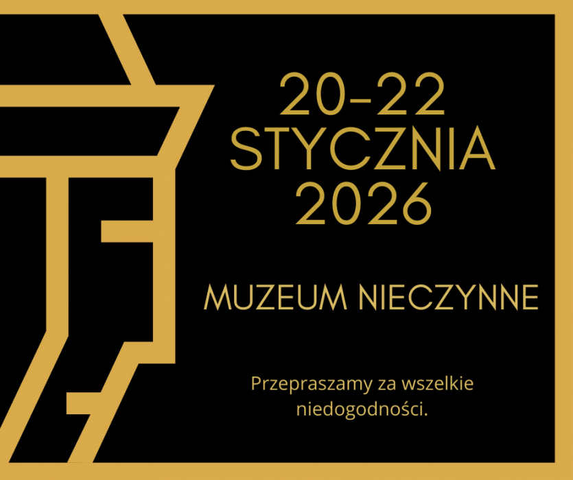 20-22.01.2026_Muzeum nieczynne
