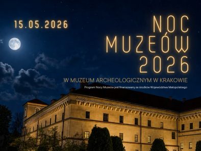 plakat z&nbsp;programem Nocy Muzeów w&nbsp;Muzeum Archeologicznym w&nbsp;Krakowie