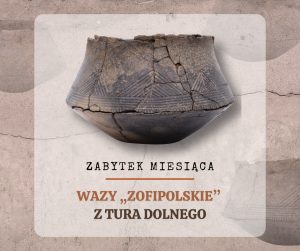 Wazy „zofipolskie” z&nbsp;Tura Dolnego
