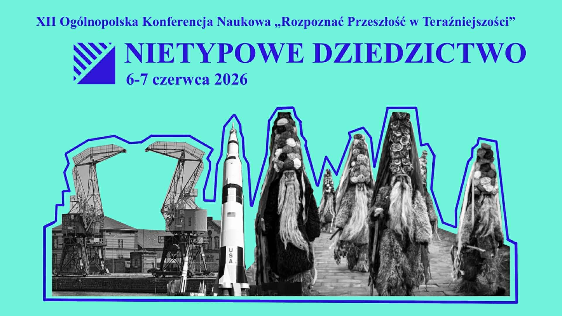 kolorowa grafika informująca o XII edycję Ogólnopolskiej Konferencji Naukowej „Rozpoznać Przeszłość w Teraźniejszości”.